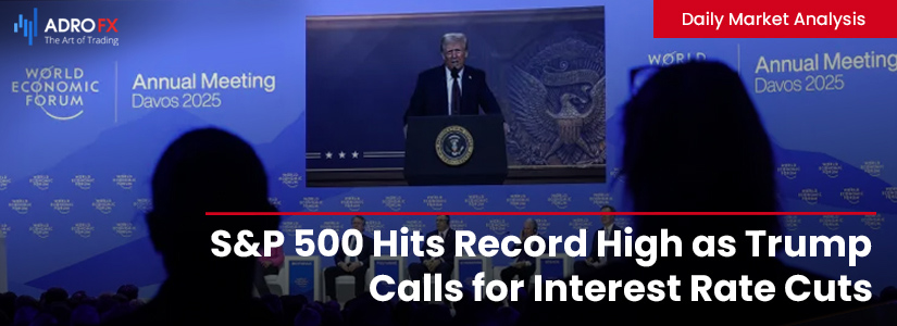 SP500-Hits-Record-High-as-Trump-Calls-for-Interest-Rate-Cuts-Fullpage