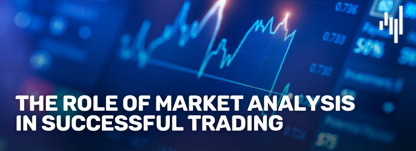 The-Role-of-Market-Analysis-in-Successful-Trading-A-Balanced-Approach-Fullpage