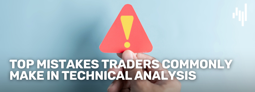 Top-Mistakes-Traders-Commonly-Make-in-Technical-Analysis-Avoid-These-Pitfalls-for-Better-Trading-Strategy-Fullpage