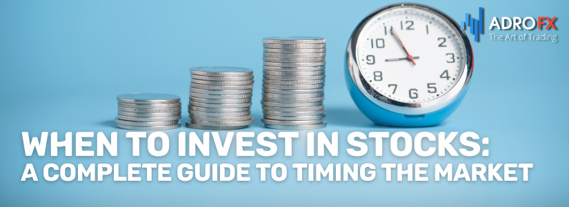 When-to-Invest-in-Stocks-A-Complete-Guide-to-Timing-the-Market-Fullpage