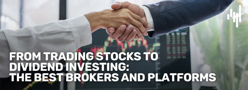 From-Trading-Stocks-to-Dividend-Investing-The-Best-Brokers-and-Platforms-Fullpage