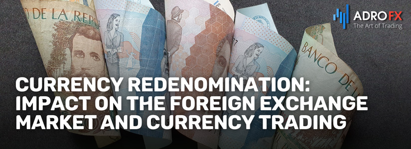 Currency-Redenomination-Impact-on-the-Foreign-Exchange-Market-and-Currency-Trading-Fullpage