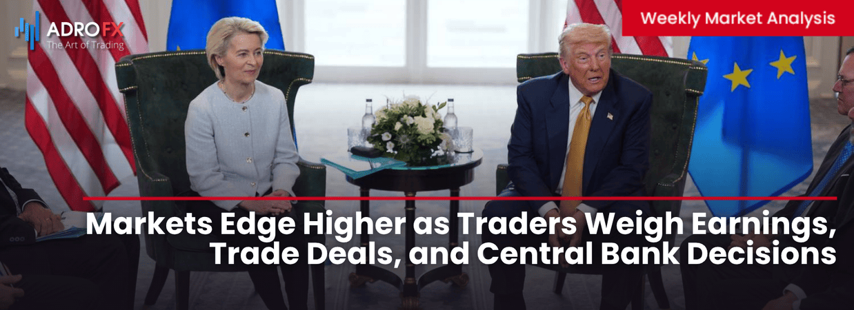 Markets-Edge-Higher-as-Traders-Weigh-Earnings-Trade-Deals-and-Central-Bank-Decisions-Fullpage