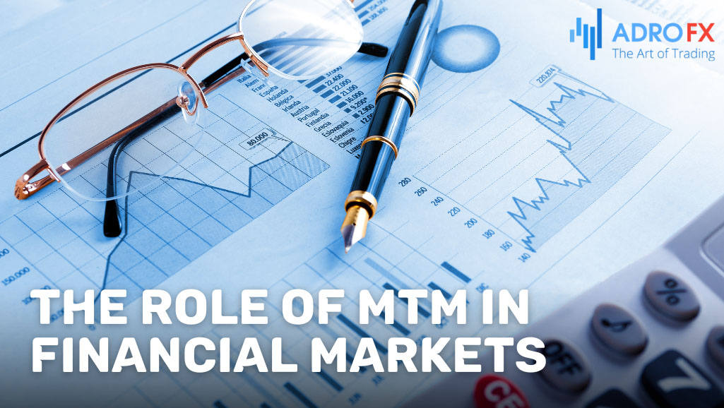 The-Role-of-MTM-in-Financial-Markets