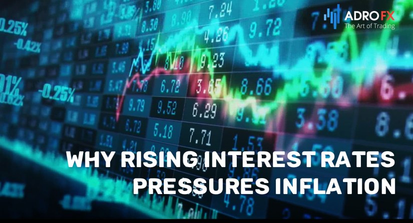 Why-Rising-Interest-Rates-Pressures-Inflation