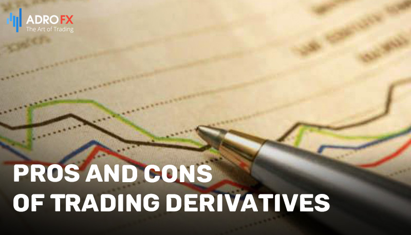 Pros-and-Cons-of-Trading-Derivatives