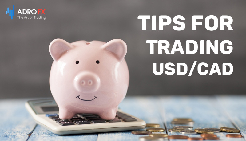 Tips-for-Trading-USD-CAD