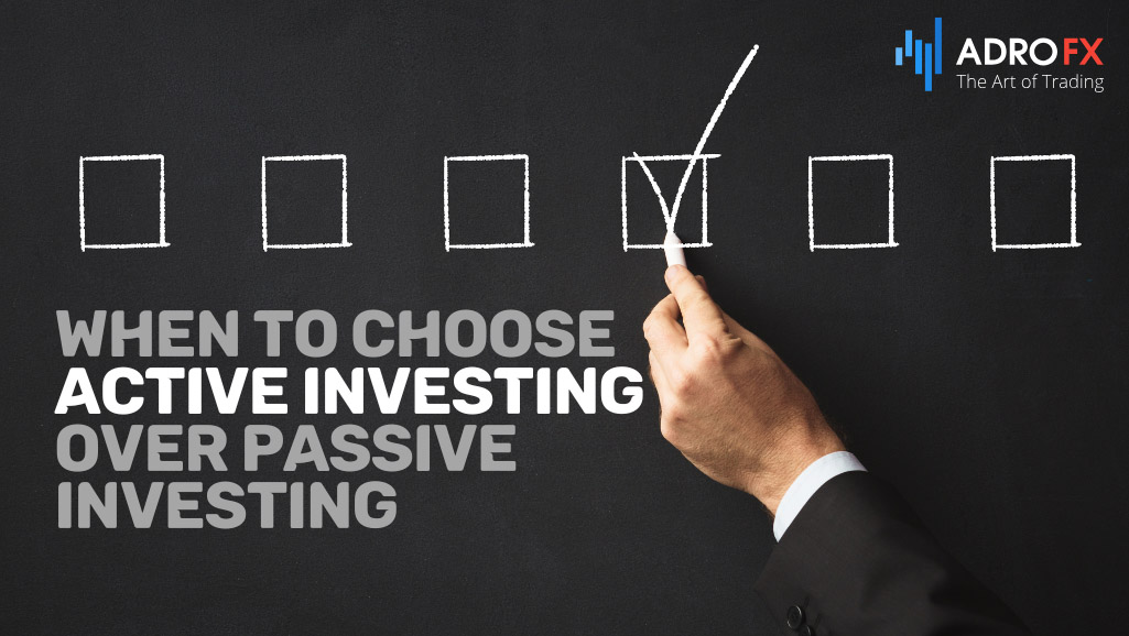 When-to-Choose-Active-Investing-Over-Passive-Investing