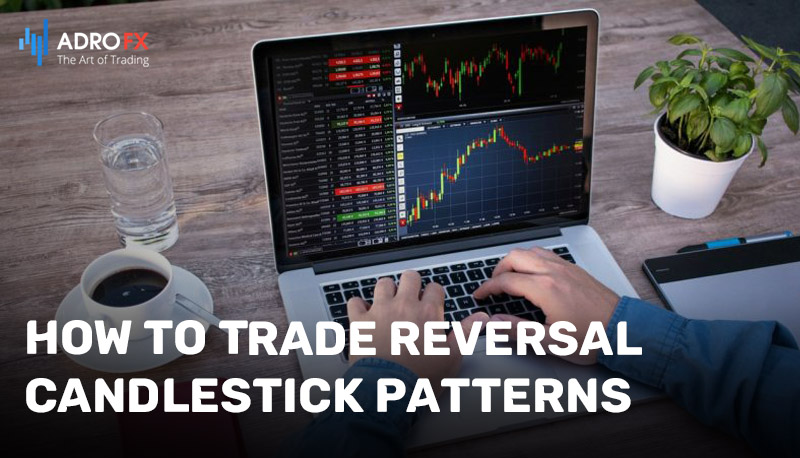 How-to-Trade-Reversal-Candlestick-Patterns