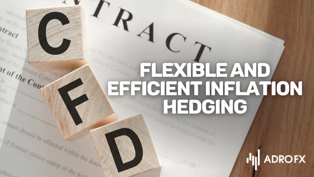 CFDs-Flexible-and-Efficient-Inflation-Hedging