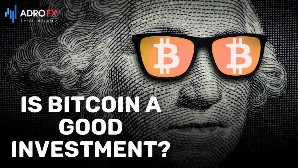 Is-Bitcoin -a-Good-Investment