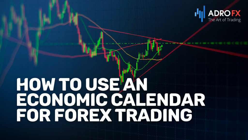 How-to-Use-an-Economic-Calendar-for-Forex-Trading