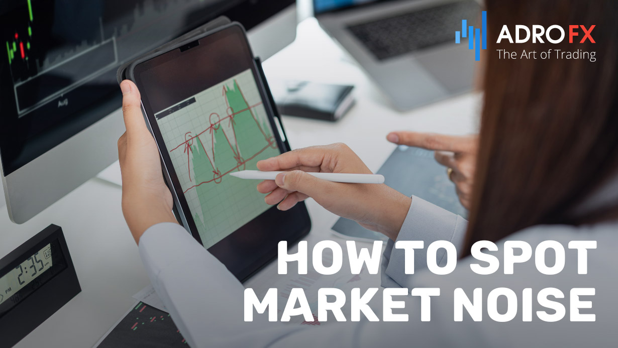 How-to-Spot-Market-Noise