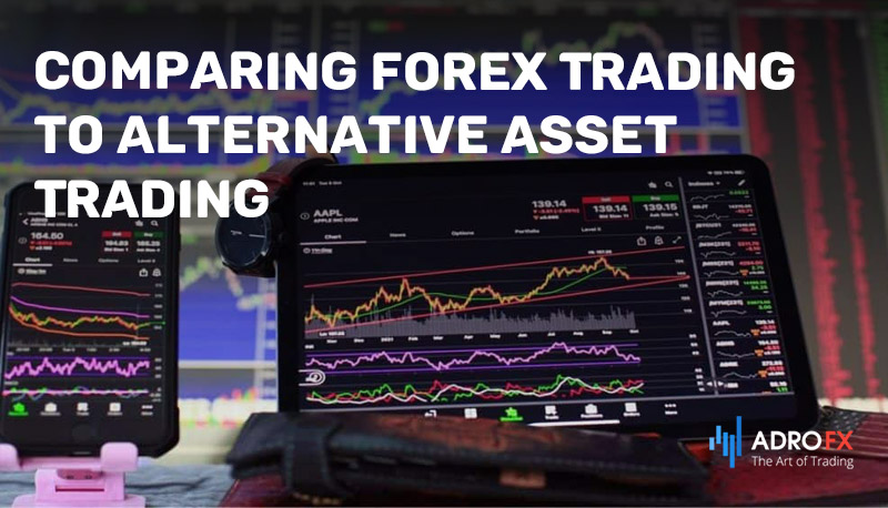 Comparing-Forex-Trading-to-Alternative-Asset-Trading