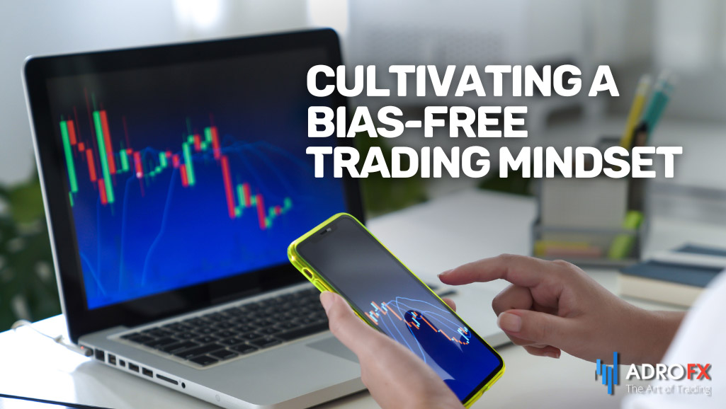 Conclusion-Cultivating-a-Bias-Free-Trading-Mindset