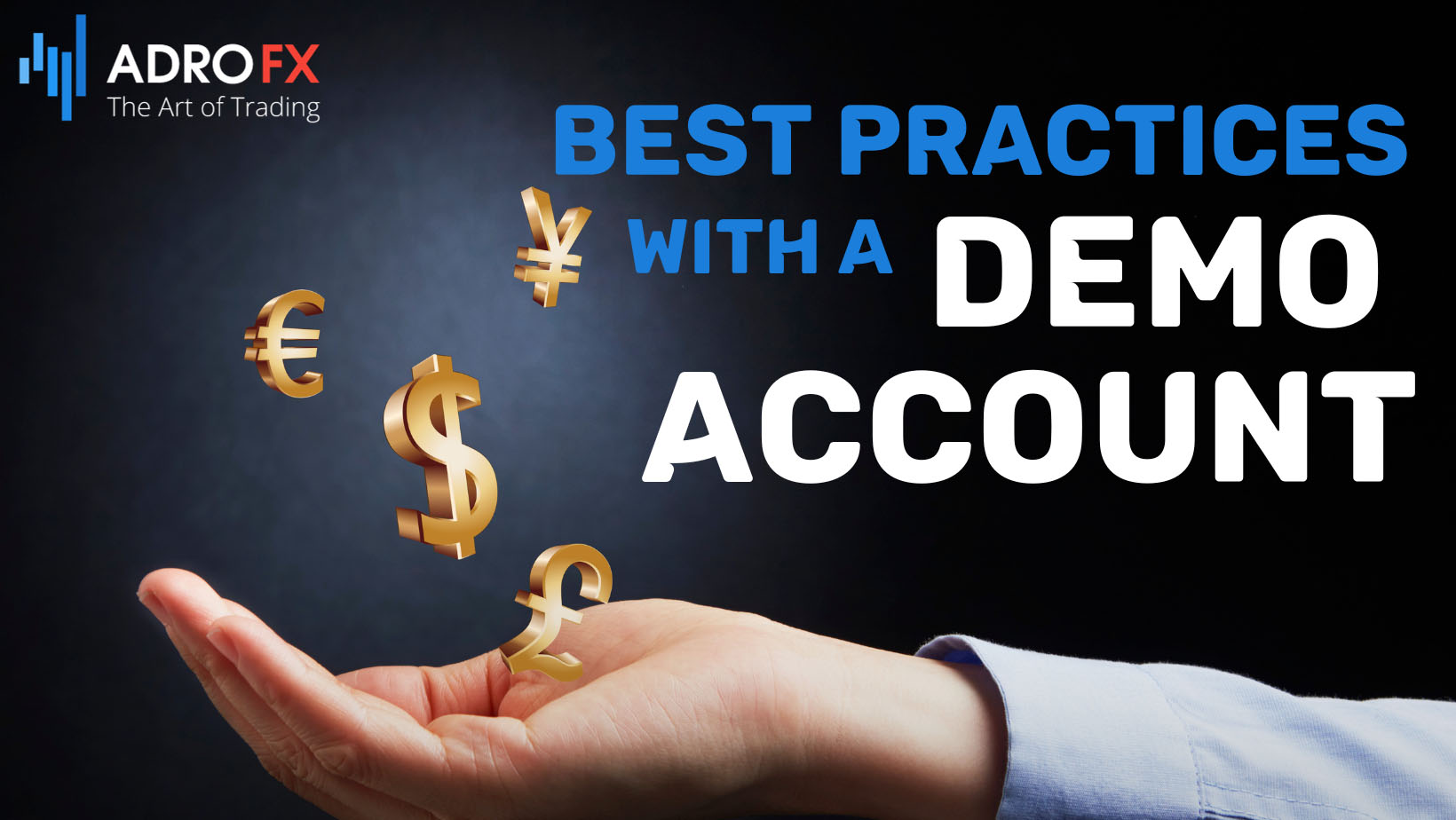 Best-Practices-with-a-Demo-Account