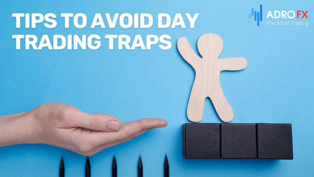 Tips-to-Avoid-Day-Trading-Traps