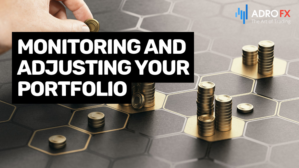 Monitoring-and-Adjusting-Your-Portfolio