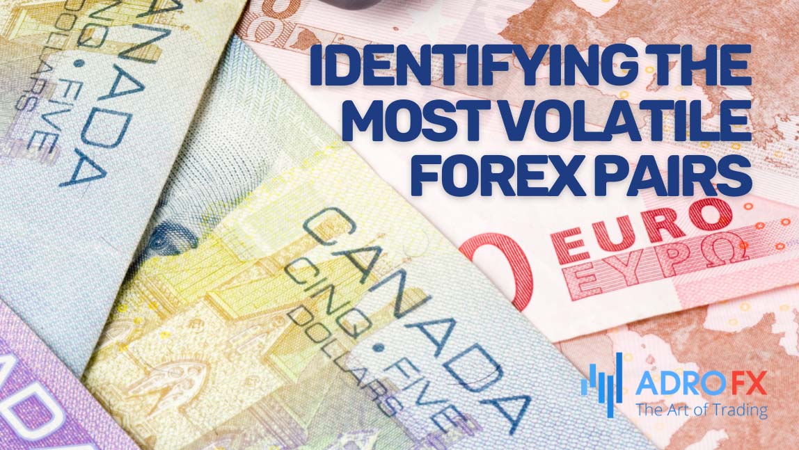 Identifying-the-Most-Volatile-Forex-Pairs
