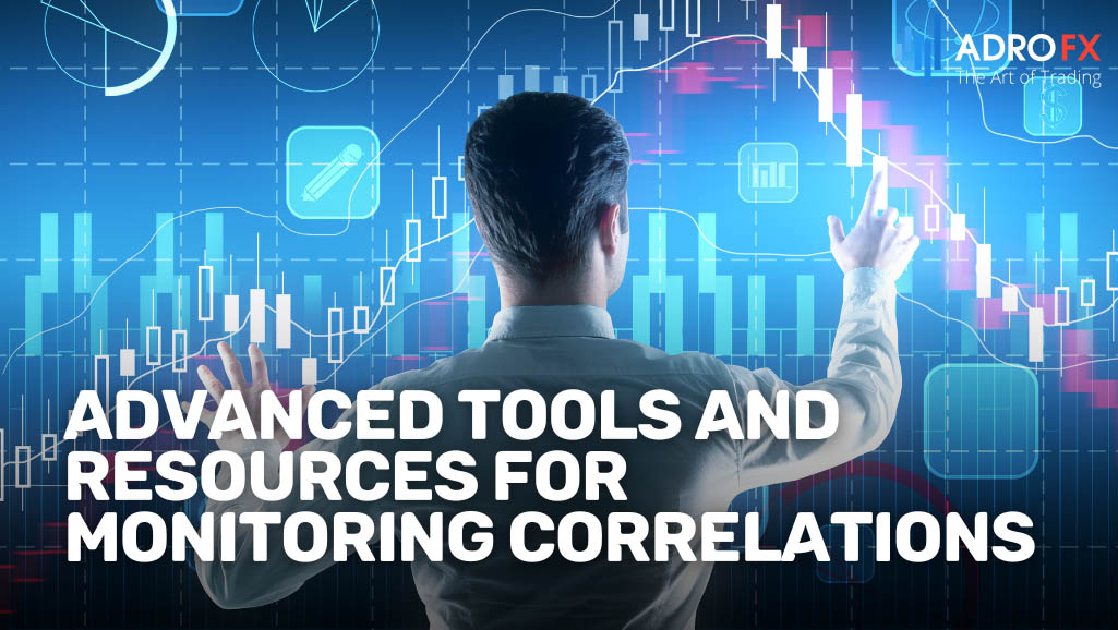 Advanced-Tools-and-Resources-for-Monitoring-Correlations