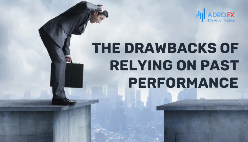 The-Drawbacks-of-Relying-on-Past-Performance