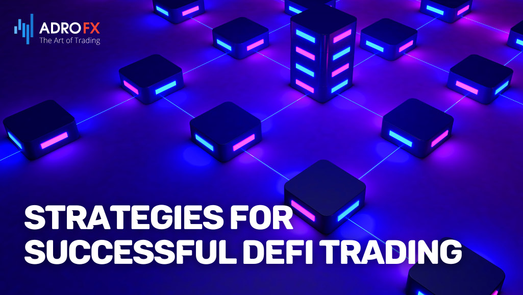 Strategies-for-Successful-DeFi-Trading