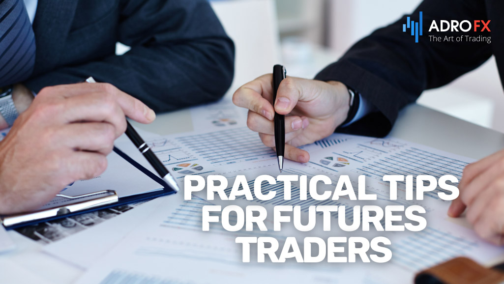 Practical-Tips-for-Futures-Traders