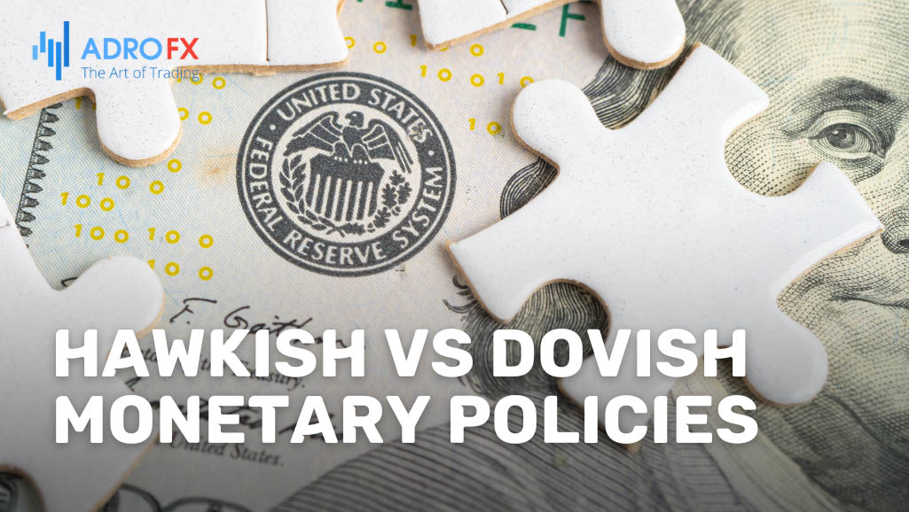 Navigating-the-Contrast-Hawkish-vs-Dovish-Monetary-Policies