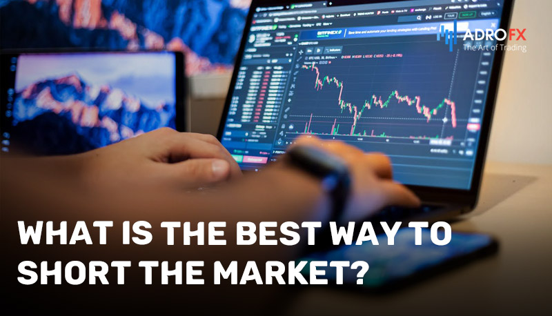 What-Is-the-Best-Way-to-Short-the-Market