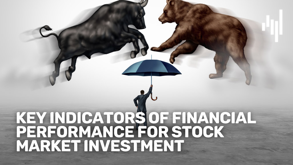 Key-Indicators-Financial-Performance-for-Stock-Market-Investment