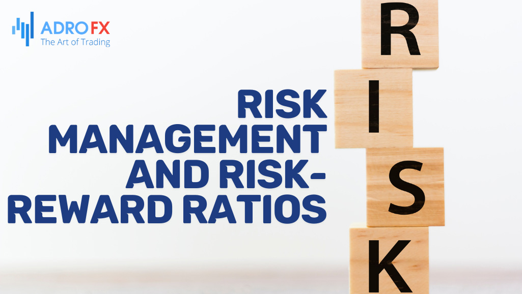 Risk-Management-and-Risk-Reward-Ratios