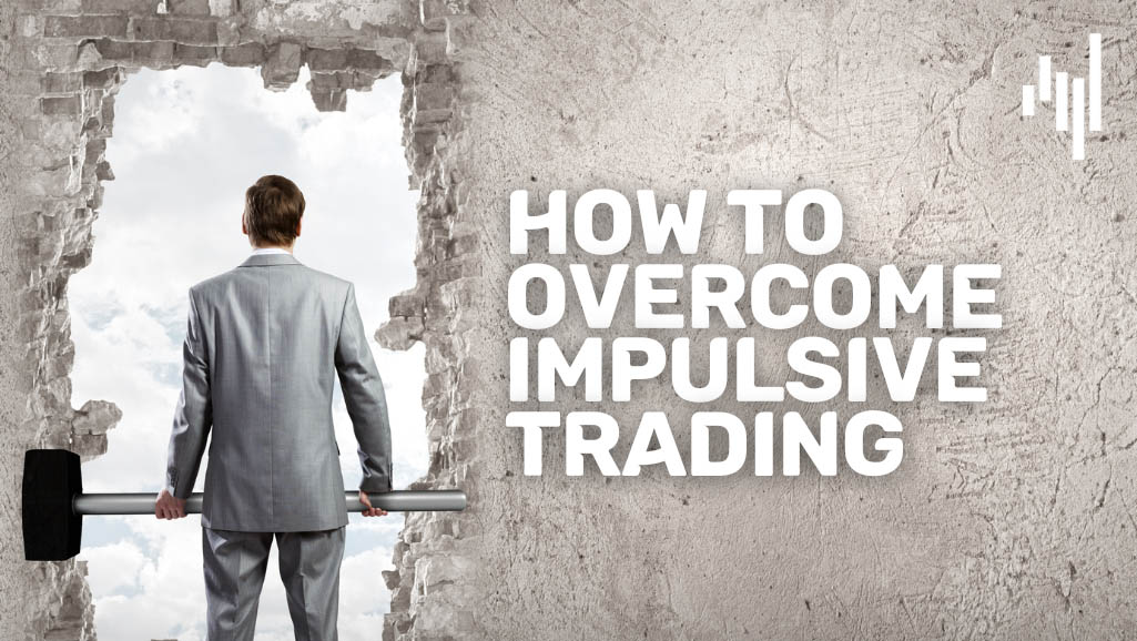 How-to-Overcome-Impulsive-Trading