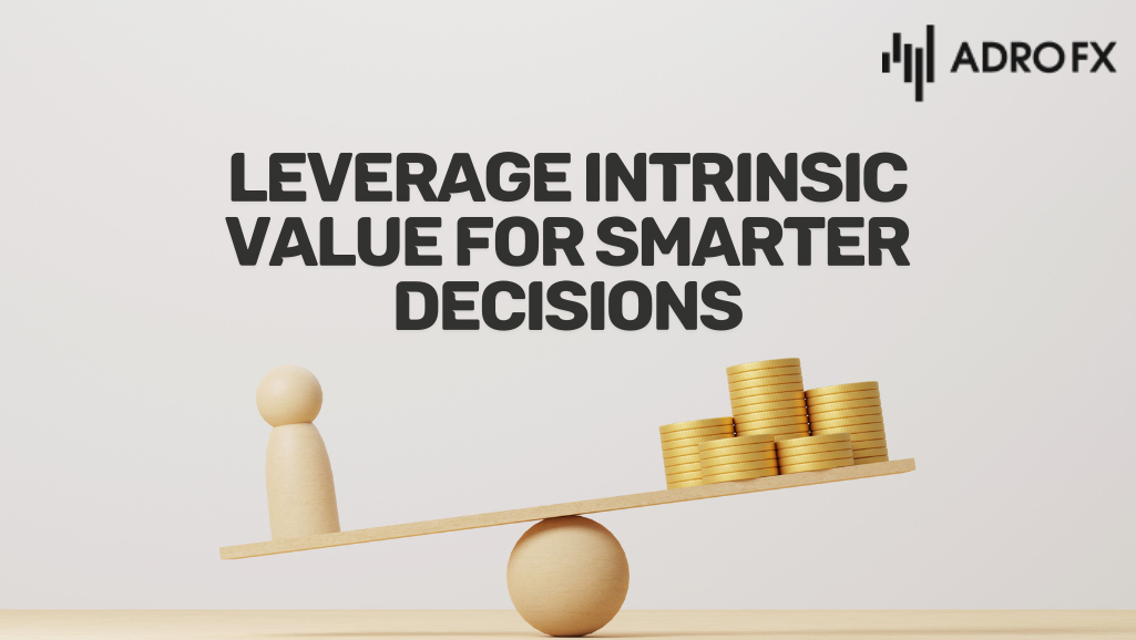 Leverage-Intrinsic-Value-for-Smarter-Decisions