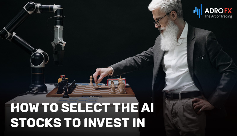 How-to-Select-the-AI-Stocks-to-Invest-In