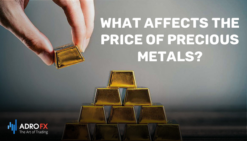 What-Affects-the-Price-of-Precious-Metals