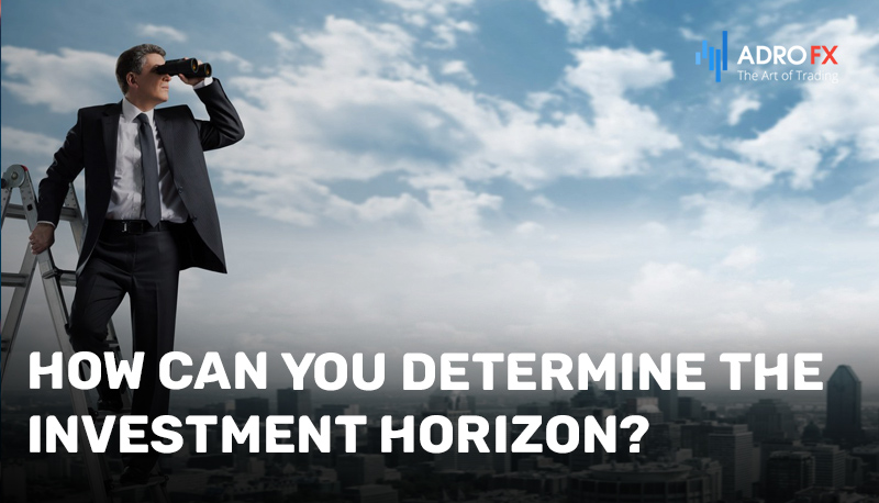 How-Can-You-Determine-the-Investment-Horizon