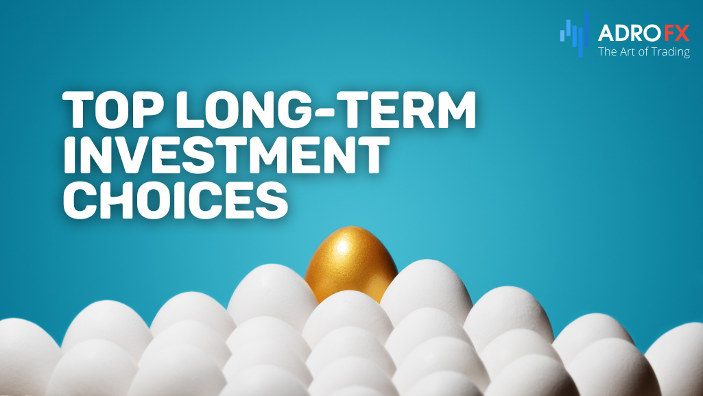 Top-Long-Term–Investment-Choices