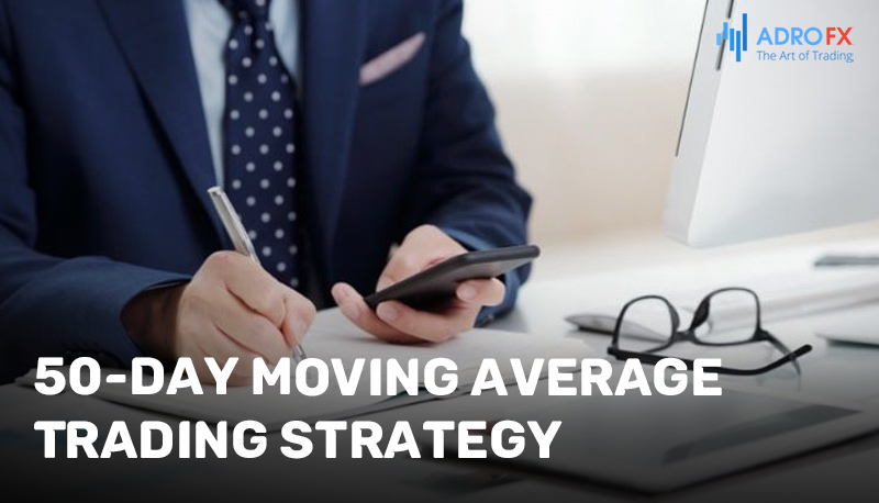 50-Day-Moving-Average-Trading-Strategy