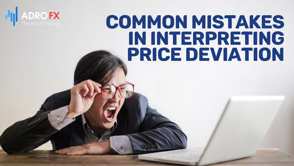 Common-Mistakes-in-Interpreting-Price-Deviation