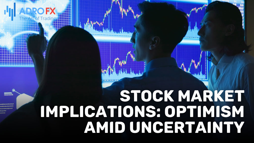 Stock-Market-Implications-Optimism-Amid-Uncertainty