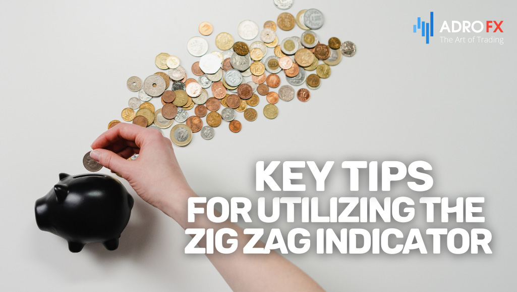 Key-Tips-for-Utilizing-the-Zig-Zag-Indicator