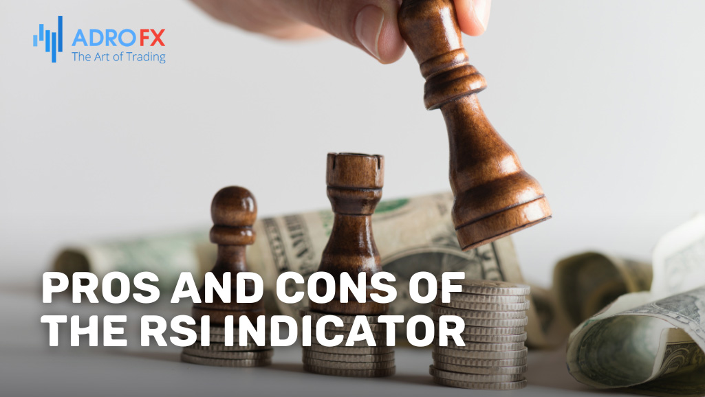 Pros-and-Cons-of-the-RSI-Indicator