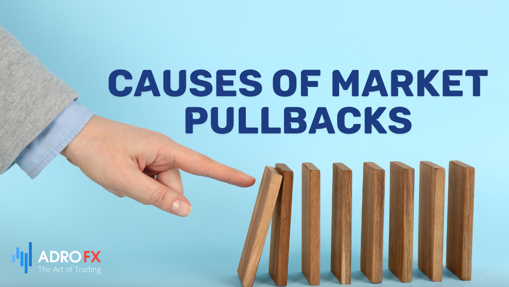 Causes-of-Market-Pullbacks