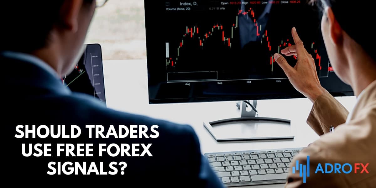 Should Traders Use Free Forex Signals?