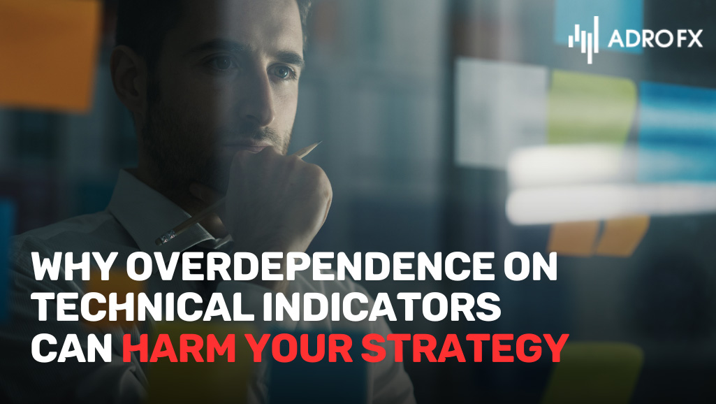 Why-Overdependence-on-Technical-Indicators-Can-Harm-Your-Strategy