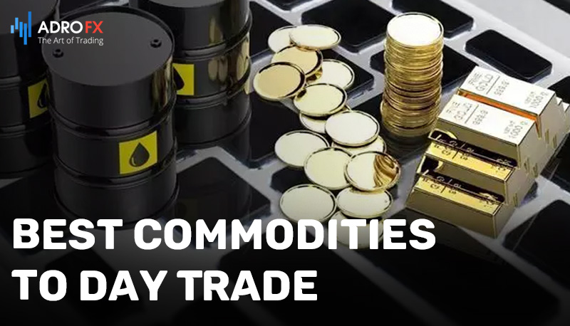 Which-Are-the-Best-Commodities-to-Day-Trade