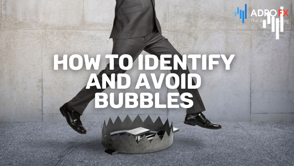 How-to-Identify-and-Avoid-Bubbles