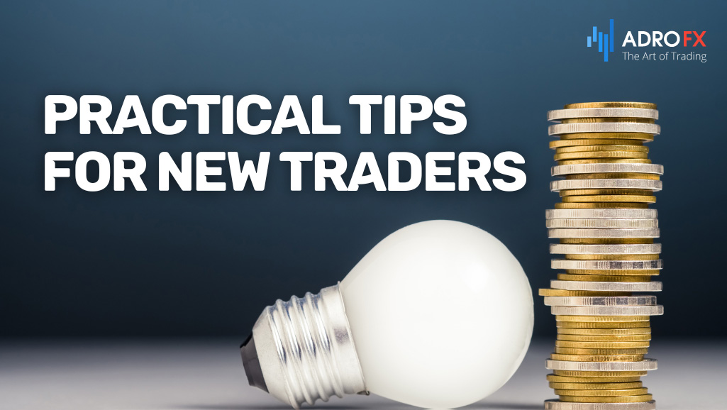 Practical-Tips-for-New-Traders