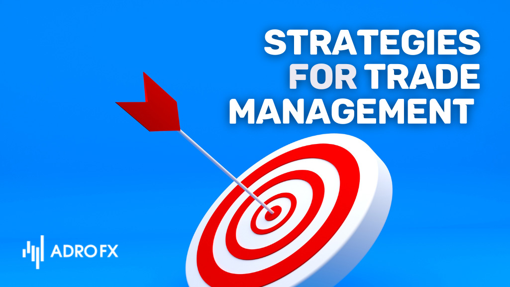 Strategies-for-Trade-Management-in-Different-Market-Conditions