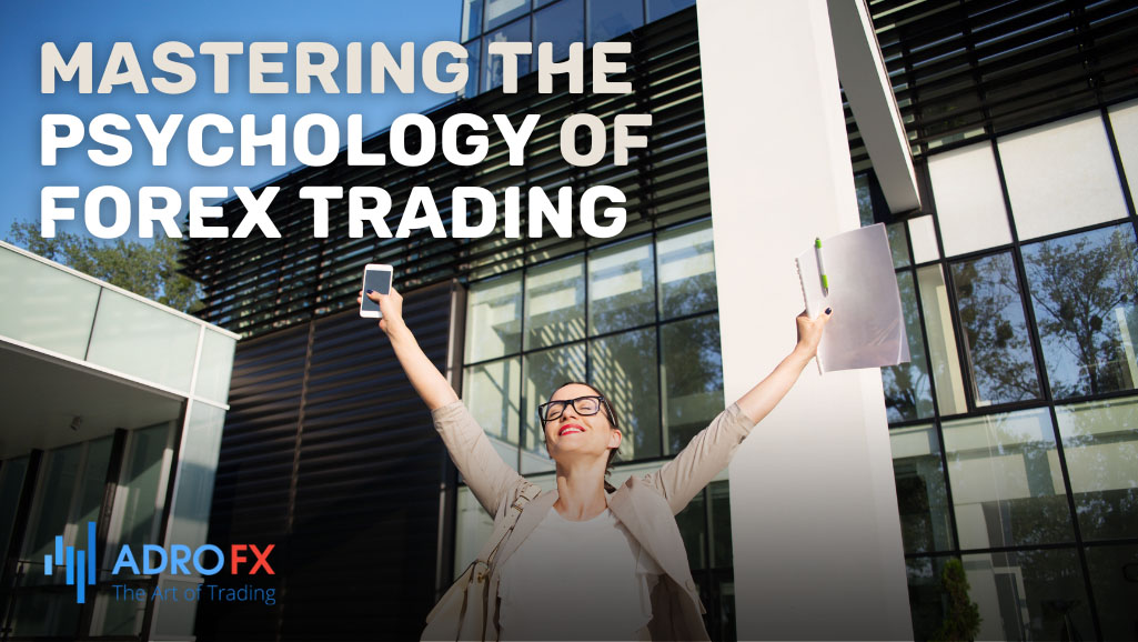 Mastering-the-Psychology-of-Forex-Trading
